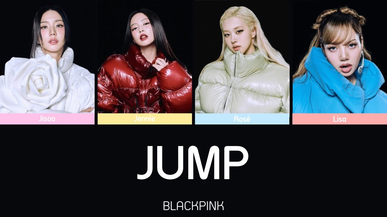 JUMP - BLACKPINK | Color Coded Lyrics JUMP - BLACKPINK | Color Coded Lyrics