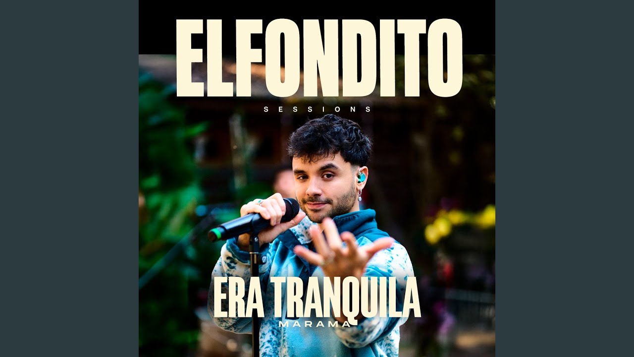 Era Tranquila (El Fondito Sessions)