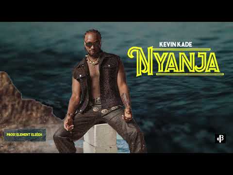 NYANJA Kevin Kade Lyrics Music