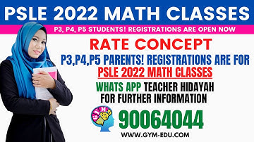 What is Rate Concept? | PSLE 2022 Math Coaching Class By Teacher Hidayah