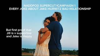 NADDPOD SUPERCUT CAMPAIGN 1 EVERY JOKE ABOUT JAKE HURWITZ BAD RELATIONSHIP