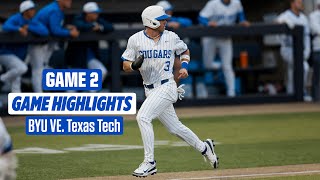 GAME HIGHLIGHTS | BYU vs TEXAS TECH - GAME 2 | BYU Baseball