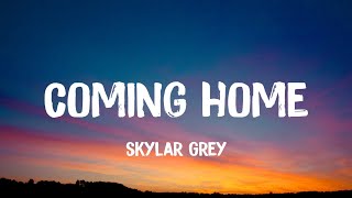 Skylar Grey - Coming Home (TikTok Remix)(Lyrics) I'm coming home