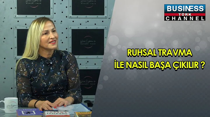 RUHSAL TRAVMA LE NASIL BAA IKILIR ? ZLEM YILDIRIM ...