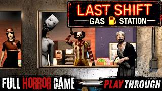 Last Shift: Gas Station - Full Horror Game - No Commentary - 1440p