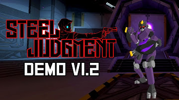 Steel Judgment - Demo v1.2 Trailer