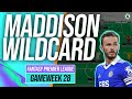 JAMES MADDISON'S WILDCARD DRAFT! FANTASY PREMIER LEAGUE