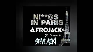 Afrojack &amp; Steve Aoki - Niggas In Paris - Extended Mix [BetrowsKi]