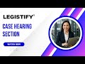 Case Hearing Section in Litigation Module