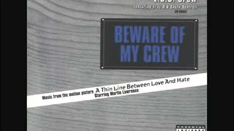 L.B.C. Crew - Beware of My Crew (Original)