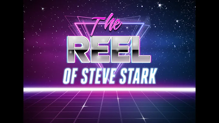 Steve Stark's REEL