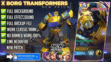 Script Skin X.Borg Transformers Bumblebee no Password | Full Effect & Voice | Latest Patch Mlbb