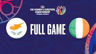 Cyprus v Ireland | Full Basketball Game | FIBA U16 Women's European Championship 2023