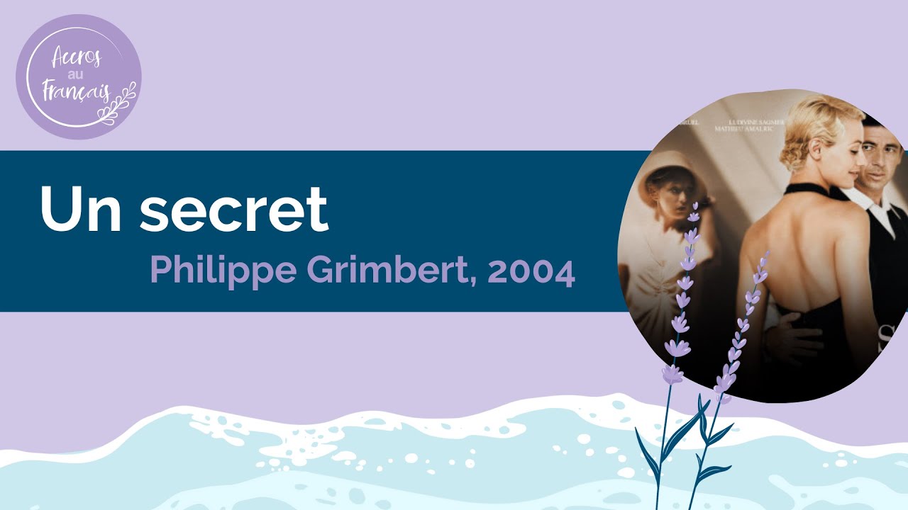 Un Secret Philippe Grimbert Nombre De Page Point lecture Un secret Philippe Grimbert 2004 - YouTube