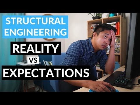 Civil Structural Engineering – Reality vs Expectations