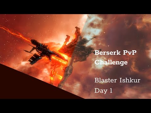 Berserk Challenge Ep. 8 - Blaster Ishkur Day 1
