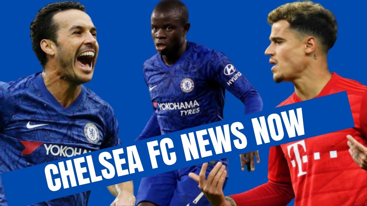 Chelsea fc news now