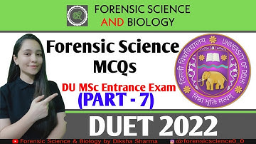 Important MCQs DU MSc Forensic Science 2022 || DUET (PG) || Forensics