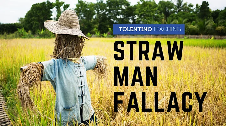 Straw Man Fallacy: Explanation and Class Activity