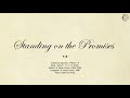 518 Standing on the Promises || SDA Hymnal || The Hymns Channel