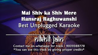 Main Shiv Ka Shiv Mere | Hansraj Raghuwanshi | Best Karaoke with Lyrics
For Customized tracks message me on WhatsApp: 9009388778
You can use this in your covers but remember to mention my name and link in your description.
PLEASE SUBSCRIBE MY CHANNEL!
Let me know in the comments below of any songs youd like to see me cover.
KEY of Song : A Major
BPM of Song : 76
Time Signature : 4/4
♪ Follow me on INSTAGRAM: https://bit.ly/2LkbcpO
♪ Follow me on TWITTER : https://bit.ly/34NMUMy
♪ Like me on FACEBOOK : https://bit.ly/2Yd8Xtw
♪ Follow me on SOUNDCLOUD : https://bit.ly/2LloSAS
♪ Add me on SNAPCHAT : nikhiljain1804
♪ MAIL ME AT: nikhil.jain6321@gmail.com
#hansrajraghuwanshi #mainshivkashivmere #mahadev
Main shiv ka shiv mere
Hansraj raghuwanshi
I dont own any copyrights of this song, its my original rendition.No copyright infringement intended. Main Shiv Ka Shiv Mere | Hansraj Raghuwanshi | Best Karaoke with Lyrics