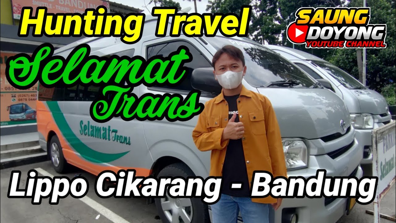 travel selamat trans cikarang