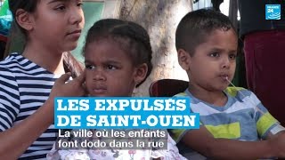 Les expulsés de Saint-Ouen, là où les enfants dorment dehors