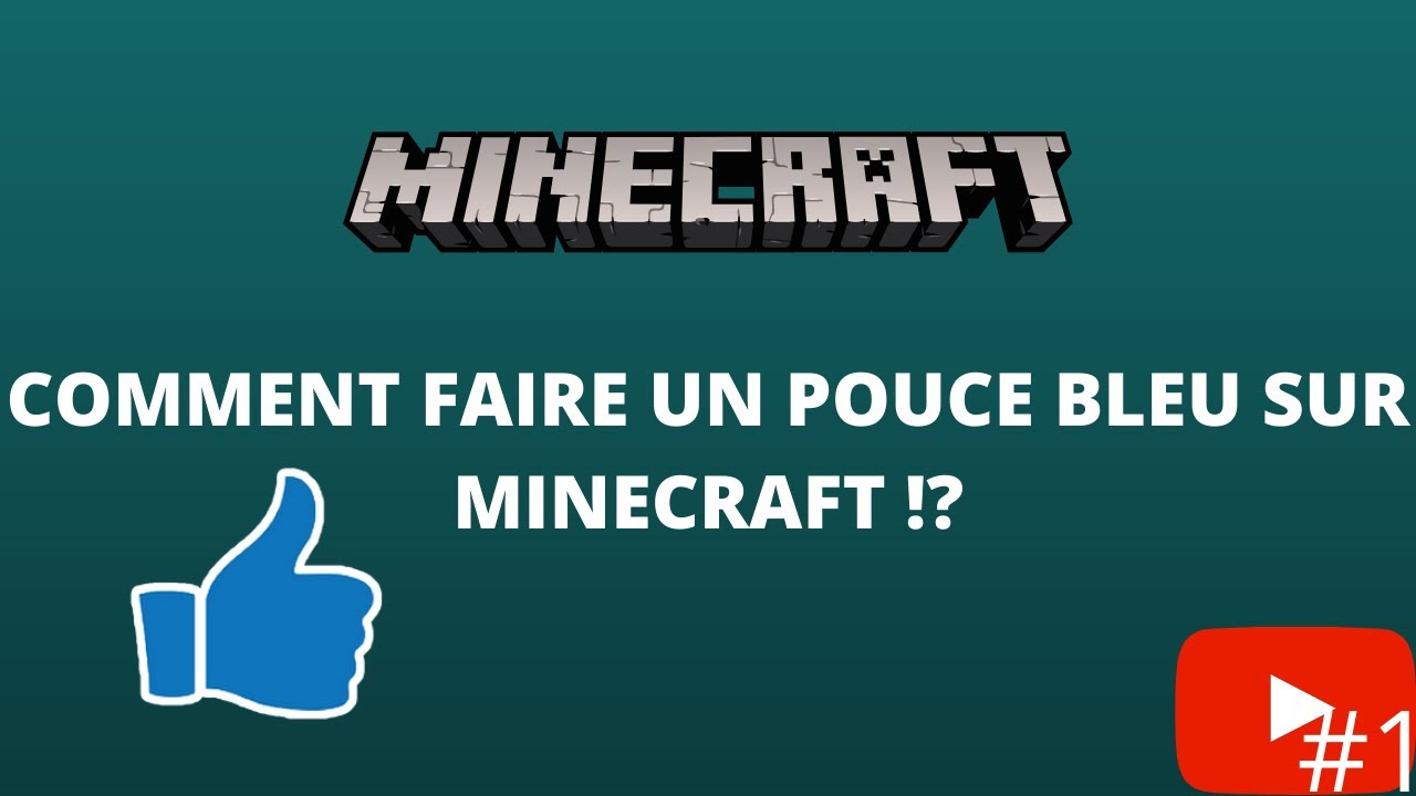 Comment Faire Un Comment Faire Un Pouce Bleu Minecraft