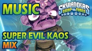 [♪♫] Super Evil Kaos - MIX | Skylanders SWAP Force Music