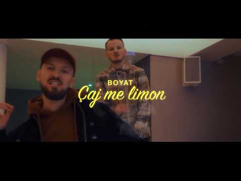 BOYAT - ÇAJ ME LIMON (Official Video)