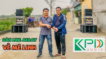 Liên tục bàn giao dàn âm thanh cho các bác làm sự kiện | Dàn line array Star Sound về Mê Linh-HN