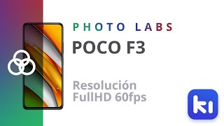 Kimovil Video Samples Videos Test cámara FullHD 60fps - POCO F3