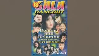 Benang jadi kelambu 1999 Elvy Sukaesih