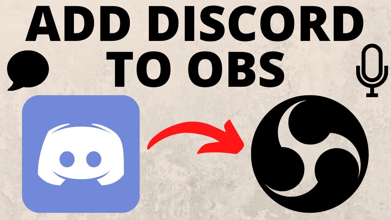 How To Add Discord To Obs Studio Voice Chat Text Channels 21 Youtube