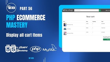 Part 56: Displaying All Cart Items in an Ecommerce Website Using PHP & MySQL | Step-by-Step Tutorial