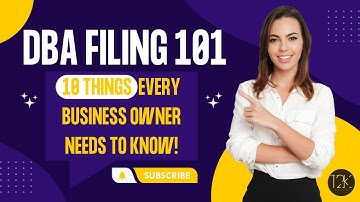 DBA Filing 101: TEN THINGS Every Business Owner Needs to Know!