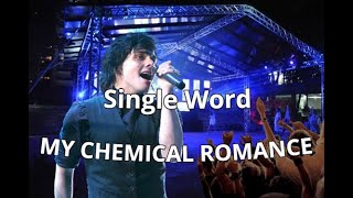 Every My chemical romance song described by a single word