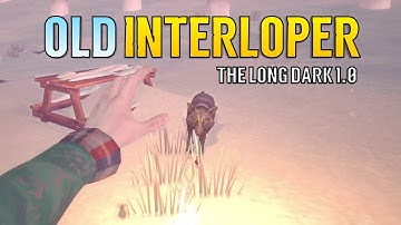The OLD interloper was harder (The Long Dark)