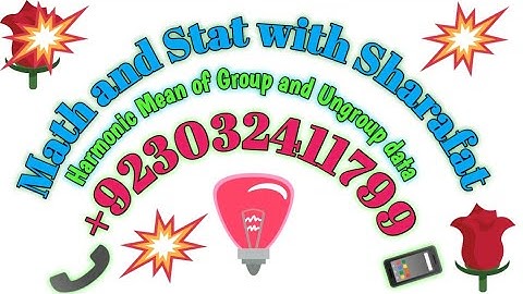 How to Calculate Harmonic mean  of group and ungroup data