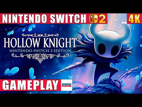 Hollow Knight - Nintendo Switch 2 Edition Gameplay in 4K