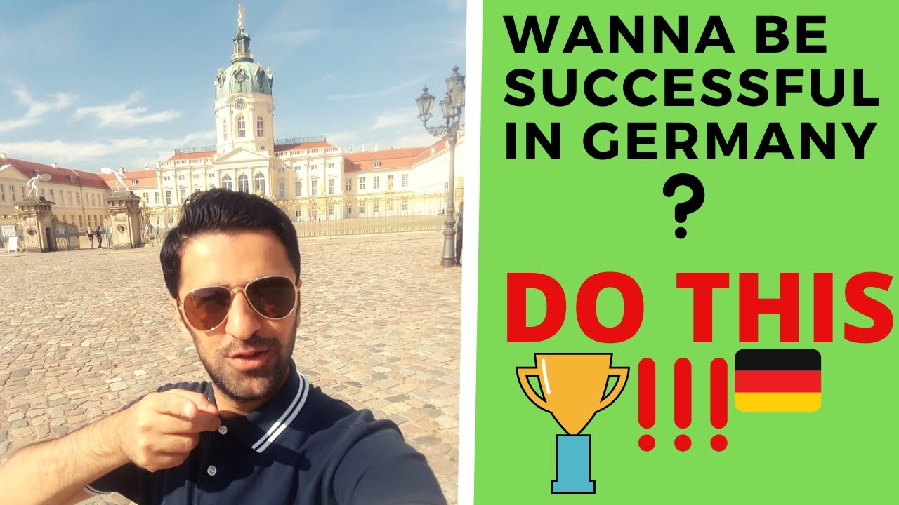 How to Become Successful in Germany as a Foreigner | Life in Germany