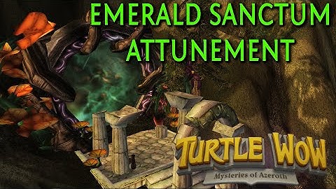 Emerald Sanctum Attunement (With timestamps!)