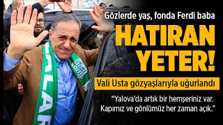 Hatiran Yeter Vali̇ Usta Gözyaşlariyla Uğurlandi