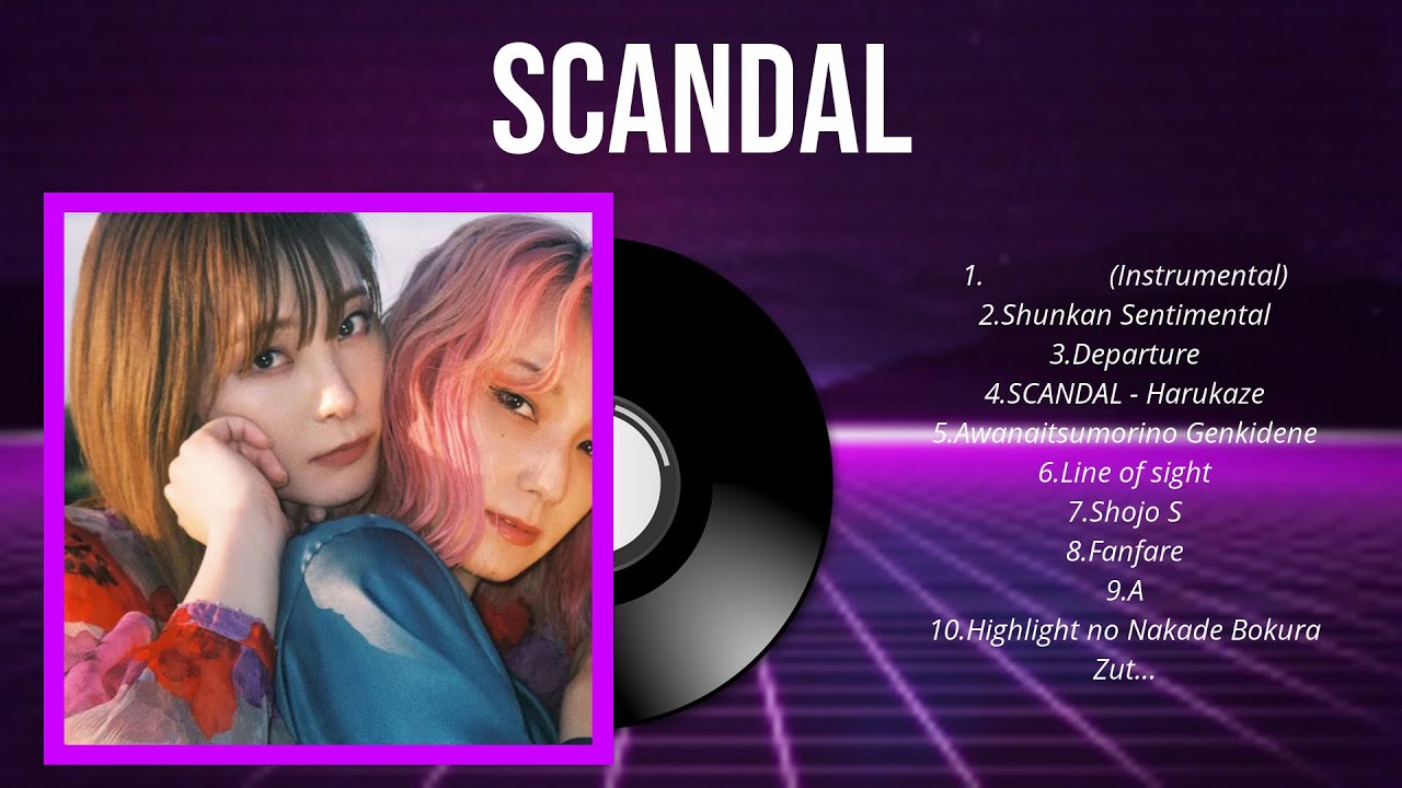 SCANDAL Greatest Hits Full Album 2024 The Best Songs Of SCANDAL YouTube
