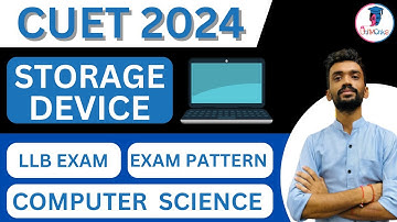 CUET LLB EXAM 2024: Computer Section : Storage Device🖥️ | CUET LLB 2024 #cuet2024#cuetllb#cuet