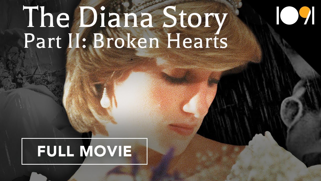 The Diana Story: Part II: Broken Hearts (FULL MOVIE)