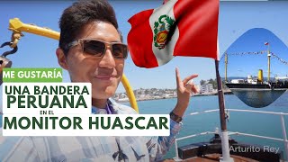 PERUANO VISITA EL MONITOR HUASCAR en CHiLE y tiene un pedido especial ¿Sería posible?