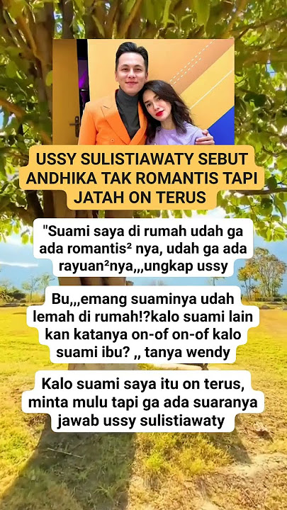 Ussy sulistiawaty sebut Andhika Tak romantis tapi jatah on terus #trending #fyp #viralvideo