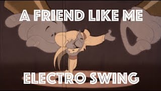 [Electro Swing Remix] A Friend Like Me Resimi