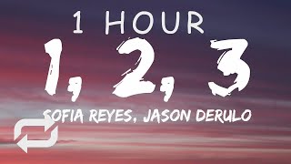 [1 HOUR 🕐 ] Sofia Reyes - 1, 2, 3 sped up (Lyrics) ft Jason Derulo & De La Ghetto